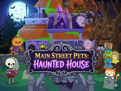 Juego Main Street Pets Haunted House