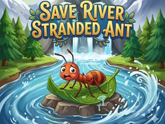 Juego Save River Stranded Ant