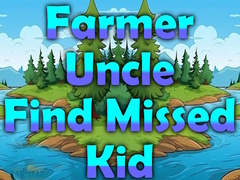 Juego Farmer Uncle Find Missed Kid