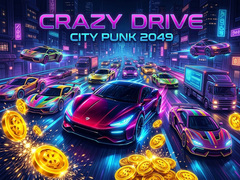 Juego Crazy Drive City Punk 2049