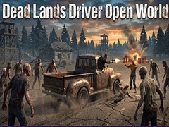 Juego Dead Lands Driver Open World