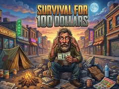 Juego Survival for 100 dollars