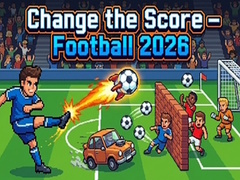 Juego Change the Score — Football 2026