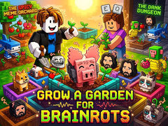 Juego Grow a garden for Brainrots
