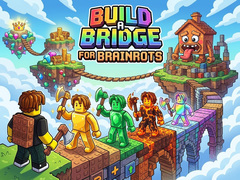 Juego Build a Bridge for Brainrots