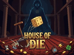 Juego House of Die