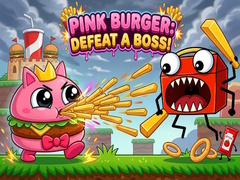 Juego Pink Burger: Defeat a BOSS!