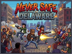 Juego Never Safe in Delaware