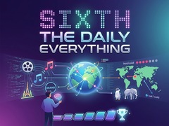 Juego Sixth: The Daily Everything