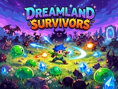 Juego Dreamland Survivors