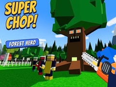 Juego Super Chop! Forest Hero