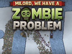 Juego Milord, We Have a Zombie Problem