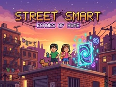 Juego Street Smart - Echoes of Home