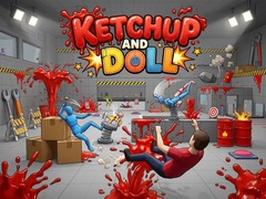 Juego Ketchup and Doll