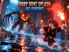 Juego Obby Dont Splash He Knows
